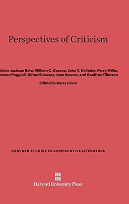 Perspectives of Criticism (Harvard Studies in Comparative Literature (Hardcover), Band 20)