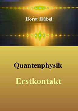 Quantenphysik - Erstkontakt