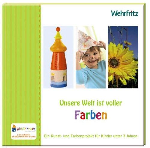 Unsere Welt ist voller Farben: Ein Kunst- und Farbenprojekt für Kinder unter 3 Jahren