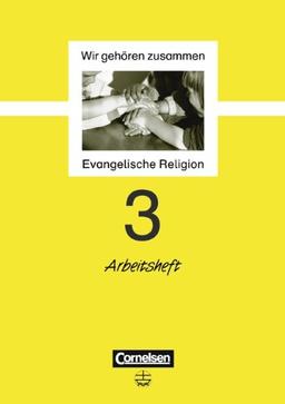 Wir gehören zusammen, 3. Schuljahr: Evangelische Religion