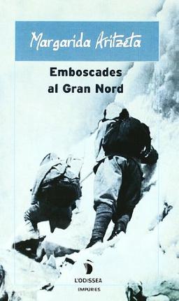 Emboscades al Gran Nord (L'ODISSEA)