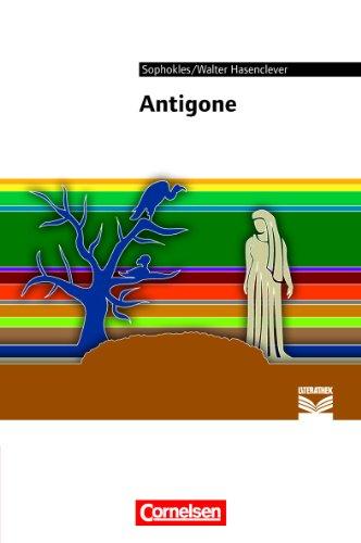 Cornelsen Literathek: Antigone: Empfohlen für die Oberstufe. Textausgabe. Text - Erläuterungen - Materialien