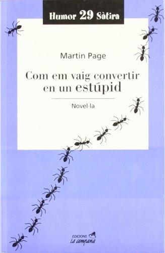 Com em vaig convertir en un estúpid (Humor i sàtira, Band 29)