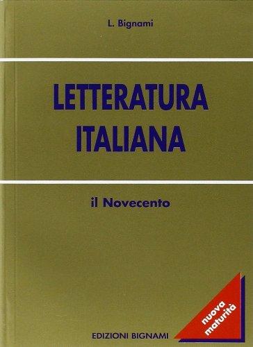 Letteratura italiana. Il Novecento