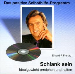 Schlank sein. CD: Idealgewicht erreichen und halten