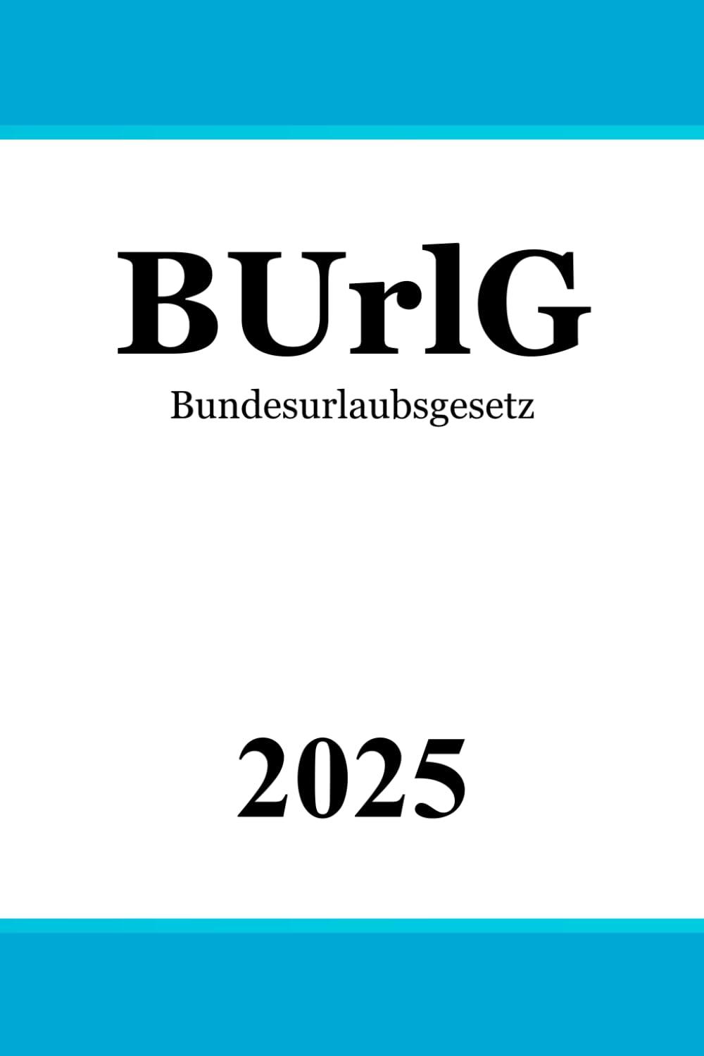 Bundesurlaubsgesetz - BUrlG