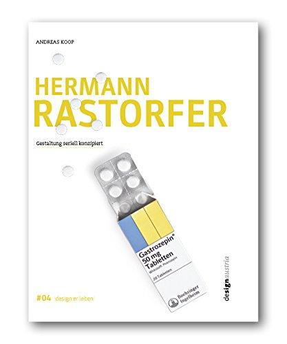 Hermann Rastorfer. Gestaltung seriell konzipiert. #04 design|er|leben