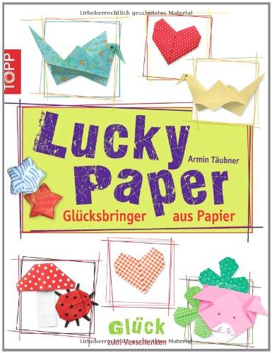 Lucky Paper: Glücksbringer aus Papier