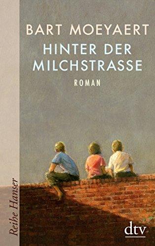 Hinter der Milchstraße: Roman (Reihe Hanser)