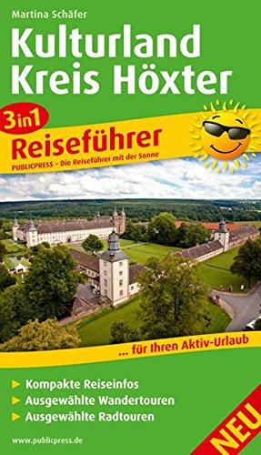 3in1-Reiseführer Kulturland Kreis Höxter: Für Ihren Aktiv-Urlaub, 3in1, kompakte Reiseinfos, ausgewählte Rad- und Wandertouren, aussagekräftige Höhenprofile und tourenspezifische Karten