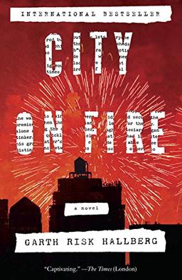 City on Fire: A novel