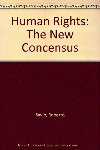 Human Rights: The New Concensus