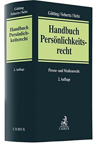 Handbuch Persönlichkeitsrecht: Presse- und Medienrecht