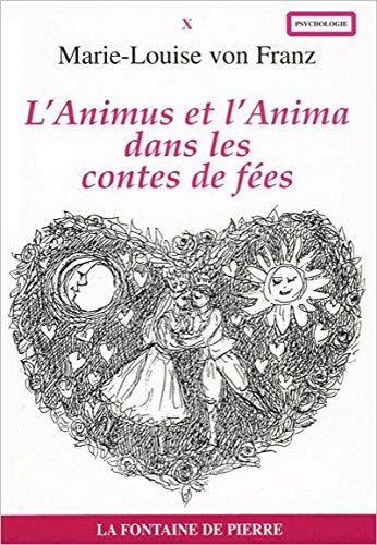 L'animus et l'anima dans les contes de fées