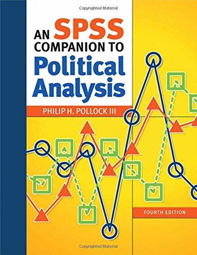 An SPSS Companion to Political Analysis