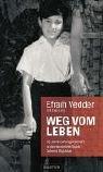 Weg vom Leben: 35 Jahre Gefangenschaft in der deutschen Sekte Colonia Dignidad