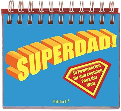 Superdad: 40 Powerkarten für den coolsten Papa der Welt: Mit 40 Postkarten zum Heraustrennen