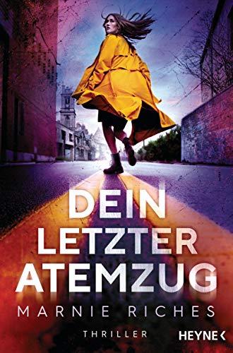 Dein letzter Atemzug: Thriller