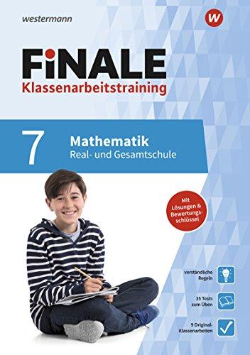 FiNALE Klassenarbeitstraining für die Real- und Gesamtschule: Mathematik 7