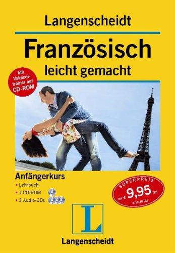 Langenscheidt Französisch leicht gemacht. Anfängerkurs: Mit Vokabeltrainer auf CD-ROM