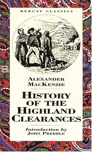 The History of the Highland Clearances (Mercat Classics)