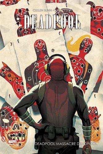 Deadpool. Vol. 3. Deadpool massacre Deadpool