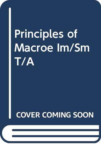 Principles of Macroe Im/Sm T/A