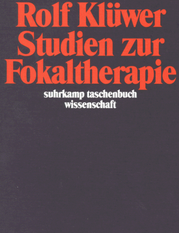 Studien zur Fokaltherapie.