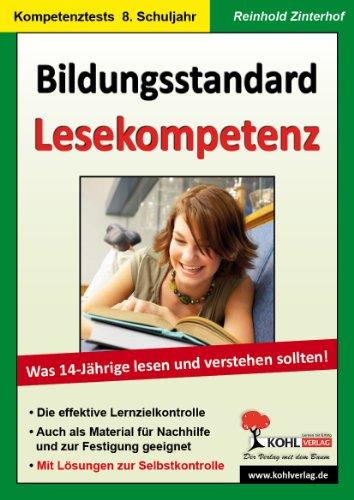 Bildungsstandard Lesekompetenz: Was 14-Jährige lesen und verstehen sollten!