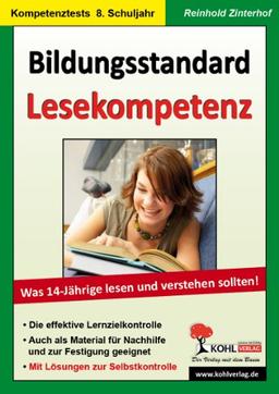 Bildungsstandard Lesekompetenz: Was 14-Jährige lesen und verstehen sollten!