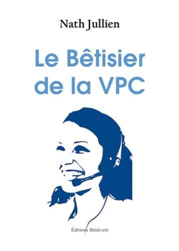 Le Bêtisier de la Vpc