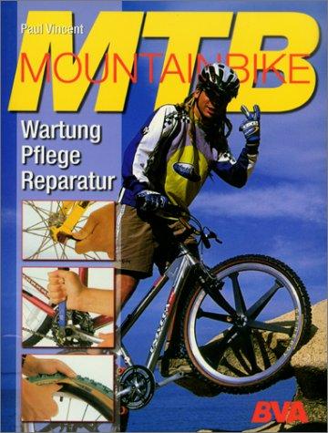 Mountainbike: Wartung, Pflege, Reparatur