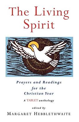 The Living Spirit: Prayers and Readings for the Christian Year