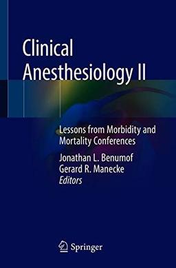 Clinical Anesthesiology II: Lessons from Morbidity and Mortality Conferences