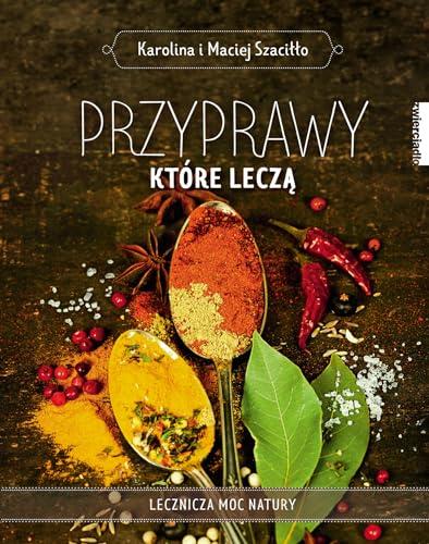 Przyprawy które leczą