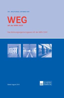 WEG idF WRN 2009: Das Wohnungseigentumsgesetz in der Fassung der Wohnrechtsnovelle 2009