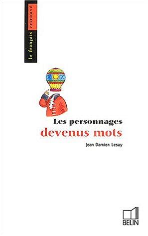 Les personnages devenus mots