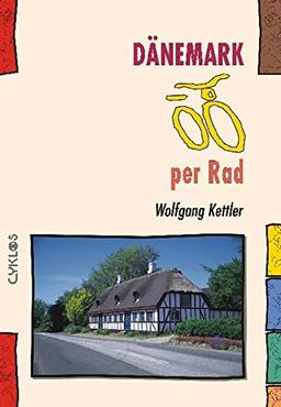 Dänemark per Rad (Cyklos-Fahrrad-Reiseführer)