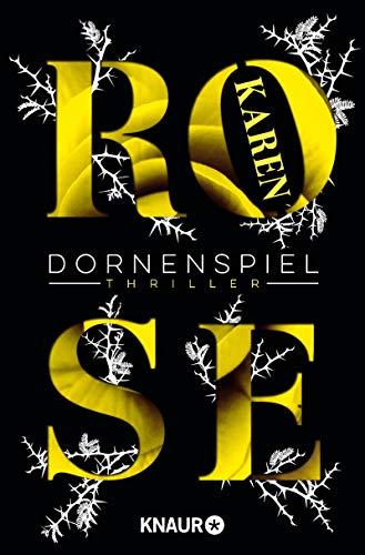 Dornenspiel: Thriller (Die Dornen-Reihe, Band 3)