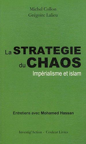 La stratégie du chaos : impérialisme et islam