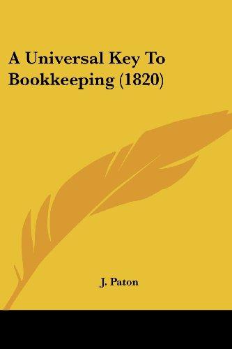 A Universal Key To Bookkeeping (1820)