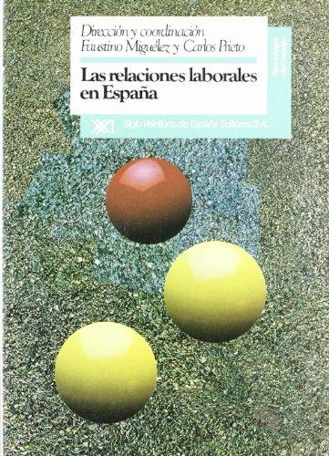 Las relaciones laborales en España (Sociología del trabajo)