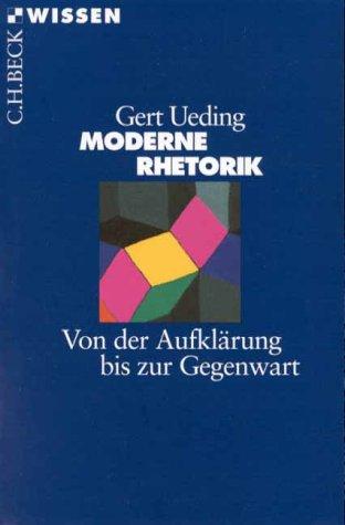 Moderne Rhetorik: Von der Aufklärung bis zur Gegenwart