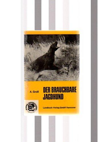 Der brauchbare Jagdhund