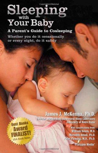 Sleeping with Your Baby: A Parent's Guide to Cosleeping