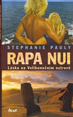 Rapa Nui Láska na velikonočním ostrově (2006)