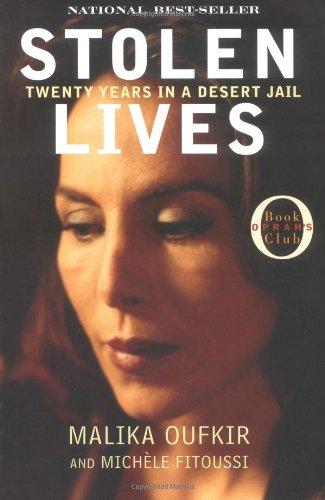 Stolen Lives: My Family's Twenty-Year Struggle in a Desert Jail (Oprah's Book Club)