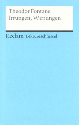 Theodor Fontane: Irrungen, Wirrungen. Lektüreschlüssel