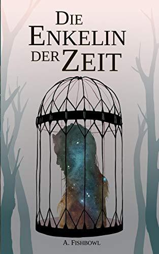 Die Enkelin der Zeit