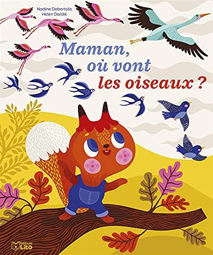 Maman, où vont les oiseaux ?